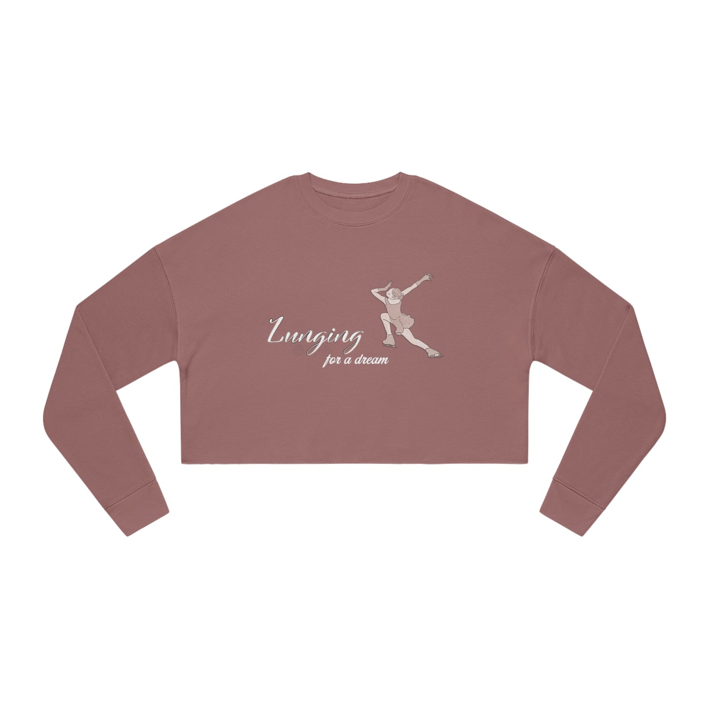 Lunging For a Dream - Women's Cropped Sweatshirt