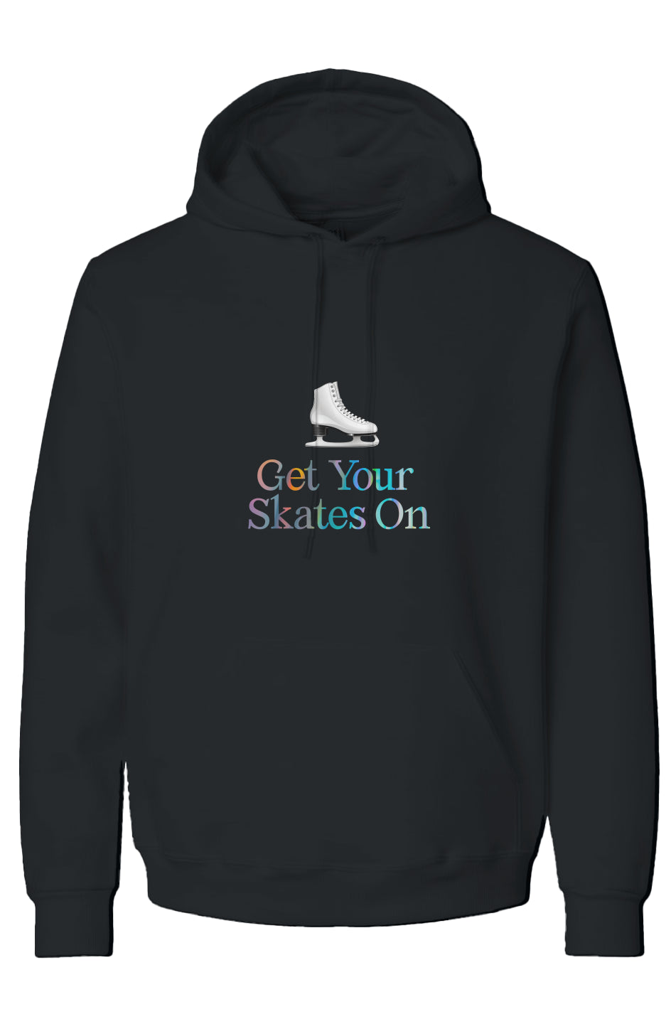 Get Your Skates On - Eco Premium Blend Hood