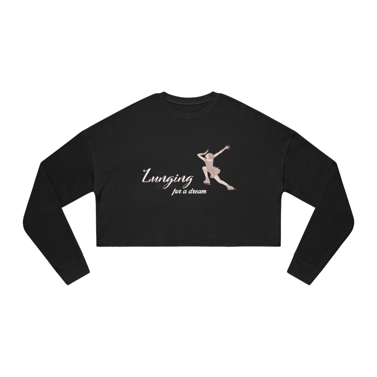 Lunging For a Dream Women's Cropped Sweatshirt